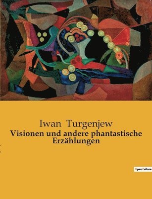 bokomslag Visionen und andere phantastische Erzählungen