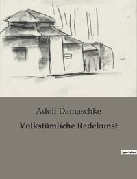 bokomslag Volkstümliche Redekunst