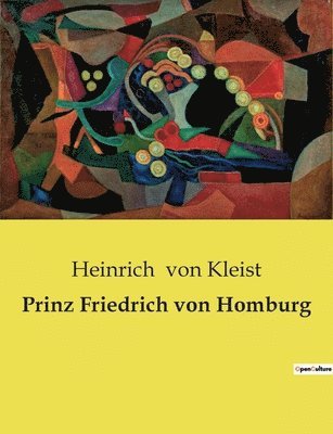 Heinrich Von Kleist - Prinz Friedrich von Homburg, Häftad
