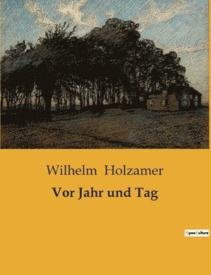 Vor Jahr und Tag 1