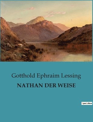 Gotthold Ephraim Lessing - Nathan Der Weise, Häftad