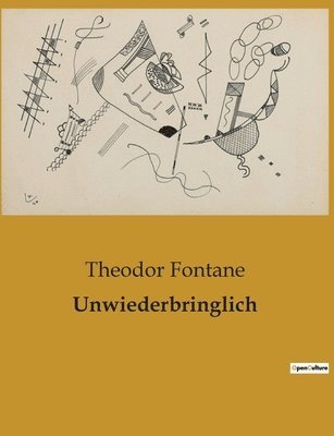 Theodor Fontane - Unwiederbringlich, Häftad