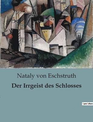Irrgeist des Schlosses