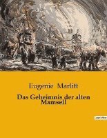 bokomslag Das Geheimnis der alten Mamsell