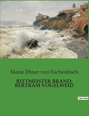 Rittmeister Brand; Bertram Vogelweid 1