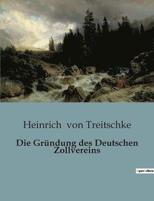 bokomslag Gründung des Deutschen Zollvereins