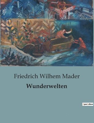 bokomslag Wunderwelten