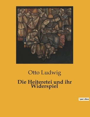 bokomslag Heiteretei und ihr Widerspiel