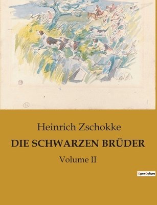 Die Schwarzen Bruder 1