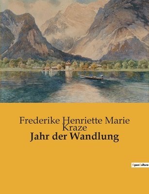 Frederike Henriette Marie Kraze - Jahr der Wandlung, Häftad
