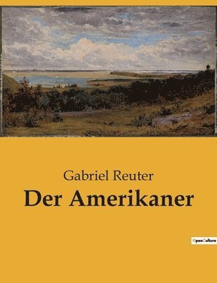 Gabriel Reuter - Amerikaner, Häftad