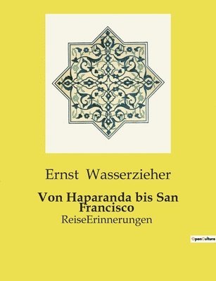 bokomslag Von Haparanda bis San Francisco