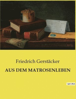 bokomslag Aus Dem Matrosenleben