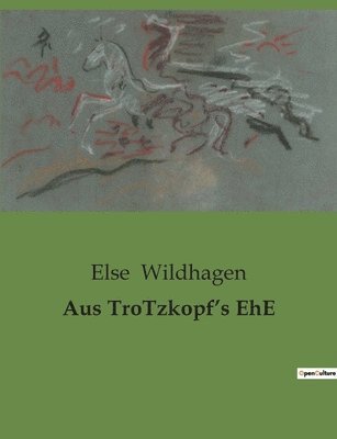 Aus TroTzkopf's EhE