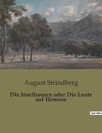 bokomslag Inselbauern oder Die Leute auf Hemsoe