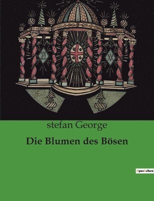 Die Blumen des Boesen 1