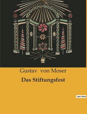 Das Stiftungsfest 1