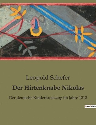 Leopold Schefer - Hirtenknabe Nikolas, Häftad