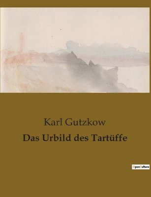 Das Urbild des Tartuffe 1