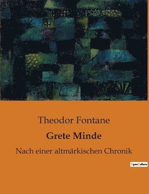Theodor Fontane - Grete Minde, Häftad