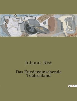 Friedewünschende Teütschland 1