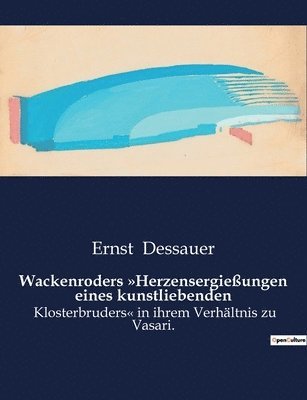 bokomslag Wackenroders Herzensergießungen eines kunstliebenden