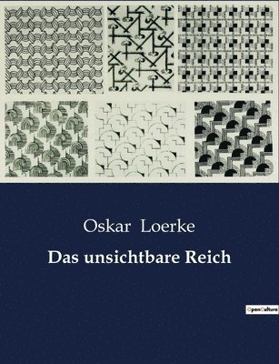 Oskar Loerke - unsichtbare Reich, Häftad