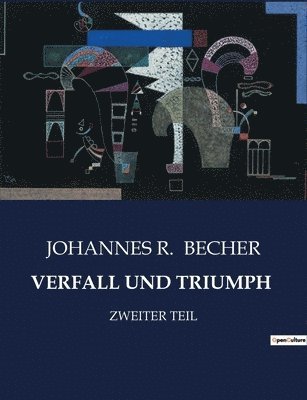 Verfall Und Triumph 1