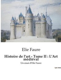 bokomslag Histoire de l'art - Tome II