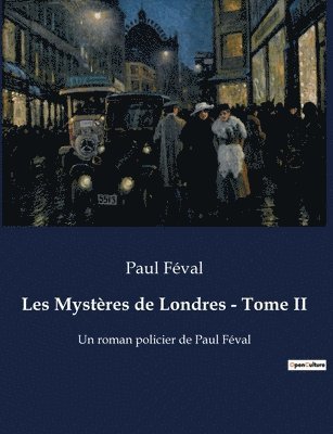 bokomslag Les Mystères de Londres - Tome II