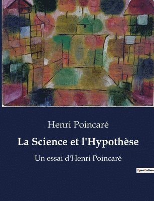 Henri Poincaré - Science et l'Hypothèse, Häftad