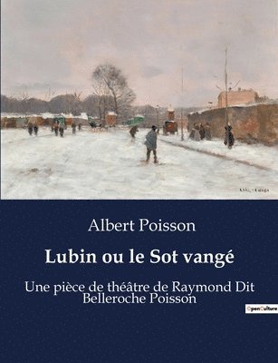 bokomslag Lubin ou le Sot vangé