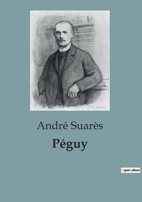 André Suarès, André - Péguy, Häftad