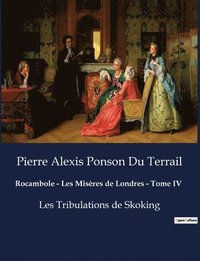 bokomslag Rocambole - Les Misères de Londres - Tome IV