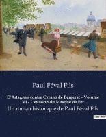 bokomslag D'Artagnan contre Cyrano de Bergerac - Volume VI - L'évasion du Masque de Fer