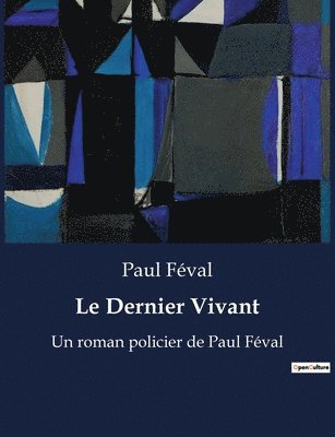 Le Dernier Vivant 1