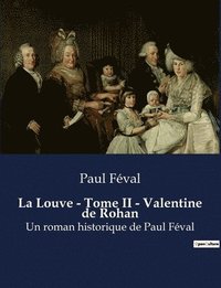 bokomslag Louve - Tome II - Valentine de Rohan