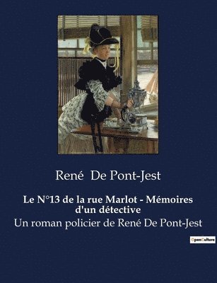 bokomslag N°13 de la rue Marlot - Mémoires d'un détective