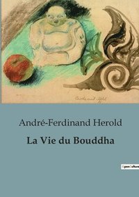 bokomslag La Vie du Bouddha