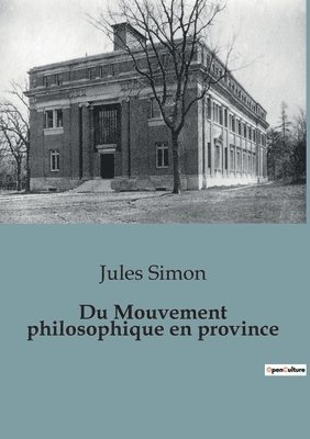 bokomslag Du Mouvement philosophique en province