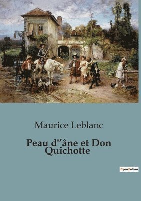 Peau d'ane et Don Quichotte 1