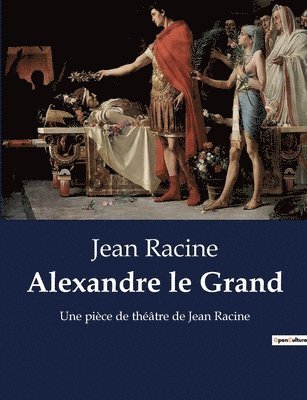 Jean Racine - Alexandre le Grand, Häftad