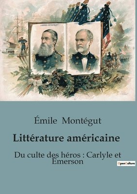 Émile Montégut - Littérature américaine, Häftad