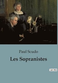 bokomslag Les Sopranistes