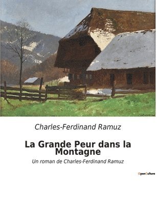 Charles-Ferdinand Ramuz - Grande Peur dans la Montagne, Häftad