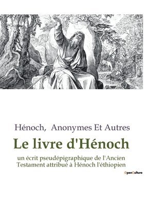 Hénoch, Anonymes Et Autres - livre d'Hénoch, Häftad