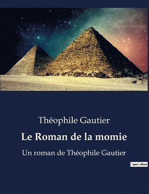 Théophile Gautier - Roman de la momie, Häftad