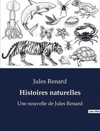 bokomslag Histoires naturelles