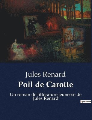 Jules Renard - Poil de Carotte, Häftad