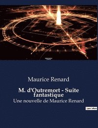 bokomslag M. d'Outremort - Suite fantastique